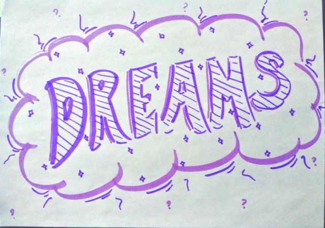 What do you dream about?