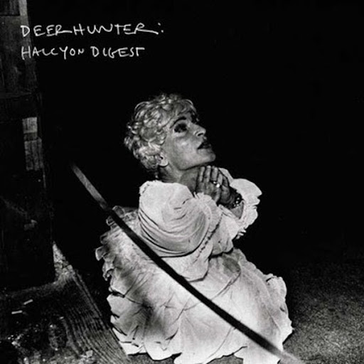 Deerhunter- Halcyon Digest